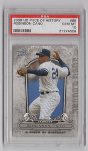 2008 Upper Deck A Piece of History Robinson Cano PSA 10 New York Yankees #66