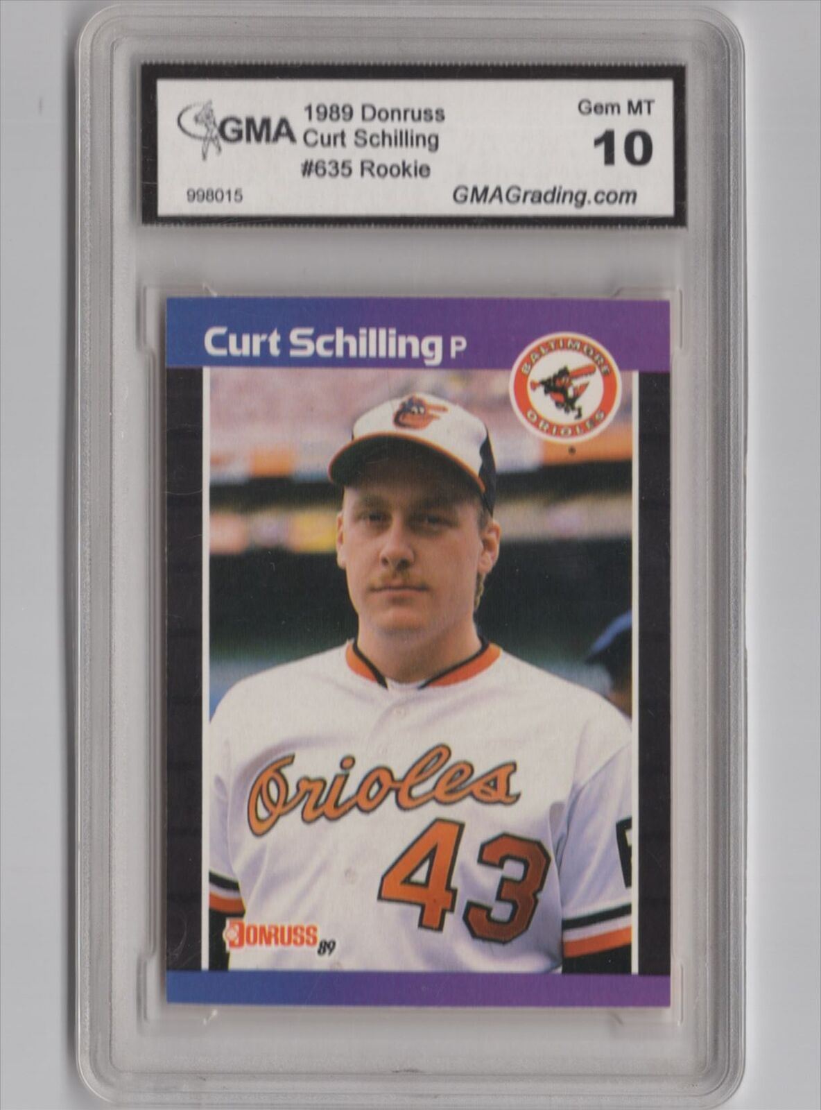 1989 Donruss Curt Schilling RC BB GMA 10 Baltimore Orioles #635