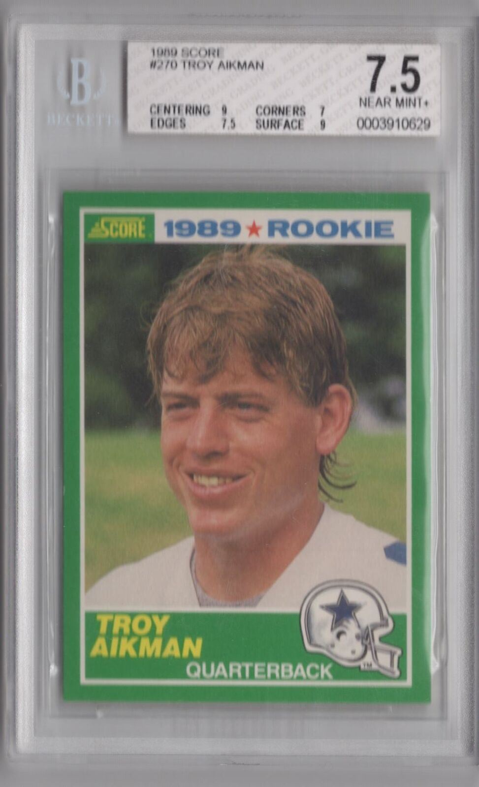 1989 Score Troy Aikman RC FB BGS 7.5 Dallas Cowboys #270