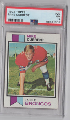 1973 Topps Mike Current FB PSA 7 Denver Broncos #27