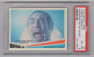 1976 Donruss Space: 1999 Commander Koenig is Kidnapped by an Alien TV PSA 6 #6