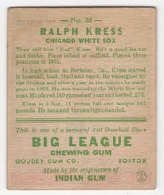 Load image into Gallery viewer, 1933 Goudey BITW Ralph Kress Chicago White Sox #33