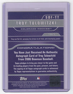 2006 Bowman Signs of the Future Troy Tulowitzki RC Auto Colorado Rockies #SOF-TT