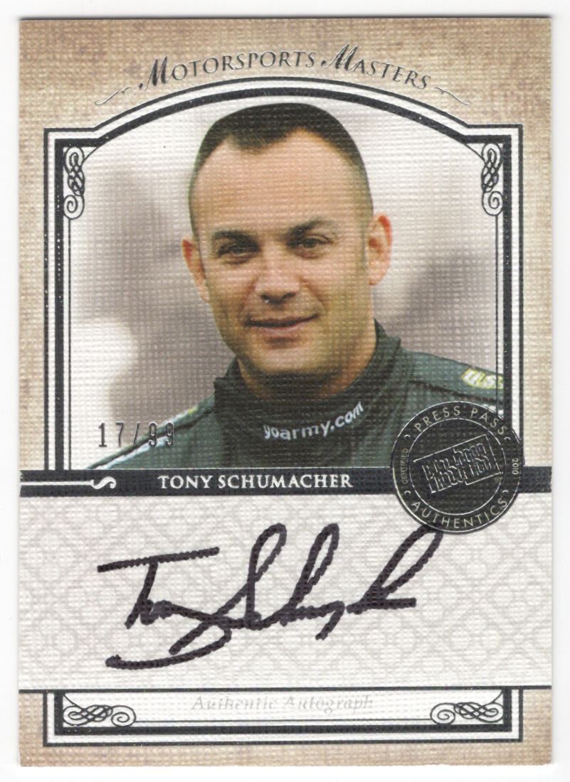 2010 Press Pass Motorsports Masters Tony Shumacher Auto 17/99