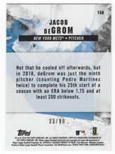 Load image into Gallery viewer, 2019 Topps Fire Purple Jacob deGrom 33/99 New York Mets #158