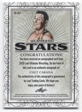 Load image into Gallery viewer, 2020 Leaf Ultimate Stars Wrestling Colt Cabana #US-CC1 Auto 16/45