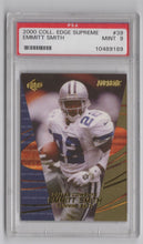 Load image into Gallery viewer, 2000 Collector&#39;s Edge SUPREME Emmitt Smith #39 PSA 9 Dallas Cowboys
