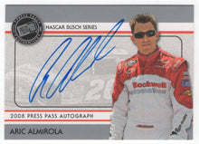 Load image into Gallery viewer, 2008 Press Pass Authentics Aric Almirola Auto Rockwell Automation