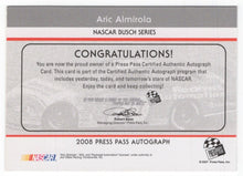 Load image into Gallery viewer, 2008 Press Pass Authentics Aric Almirola Auto Rockwell Automation